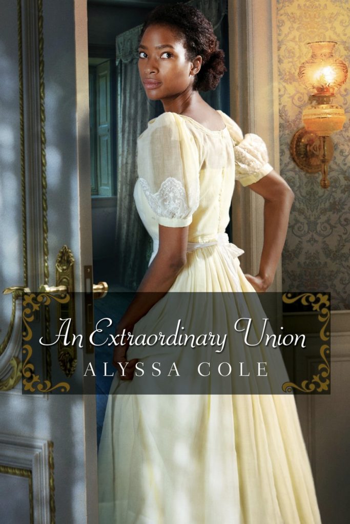 Cover of An Extraordinary Union by Alyssa Cole